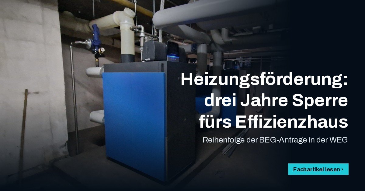 Heizungsförderung 2026: drei Jahre Sperre für das Effizienzhaus