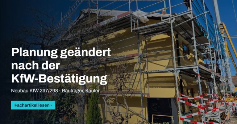 Titelbild zum Fachartikel: Lebenszyklusanalyse KfW: Die Planung ändert sich nach der Bestätigung zum Antrag – was jetzt?